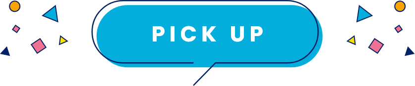 PICK UP